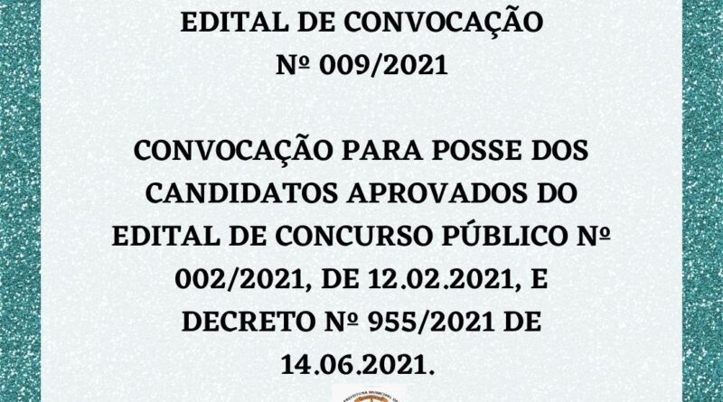 EDITAL DE CONVOCAÇÃO Nº009/2021