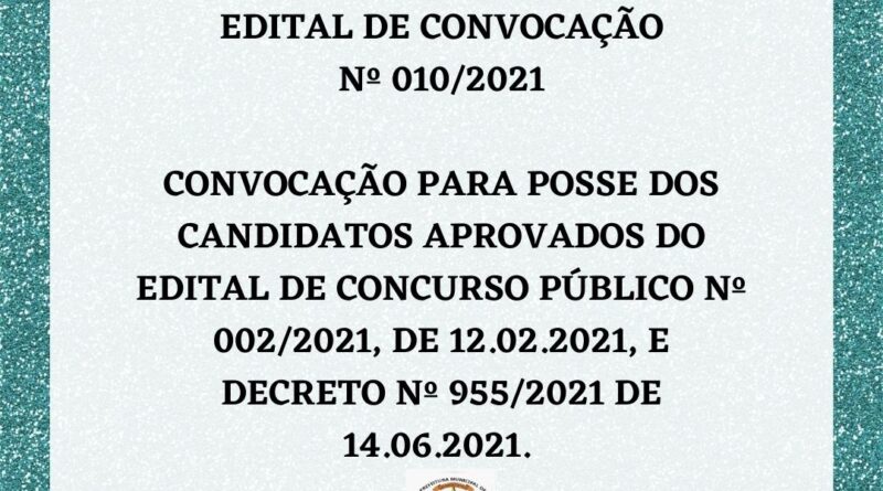 EDITAL DE CONVOCAÇÃO Nº010/2021