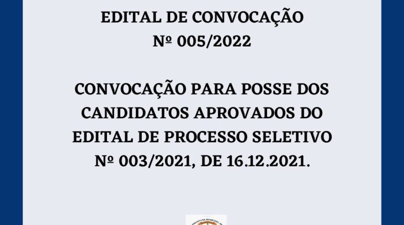EDITAL DE CONVOCAÇÃO Nº005/2022