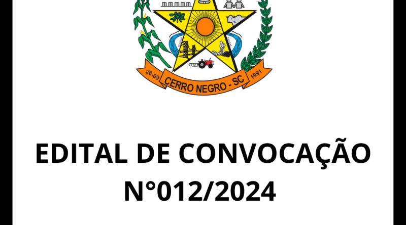 EDITAL DE CONVOCAÇÃO N° 012/2024